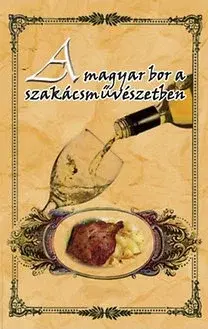 Víno A magyar bor a szakácsművészetben