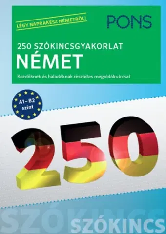 Jazykové učebnice - ostatné PONS 250 Szókincsgyakorlat Német - Kolektív autorov