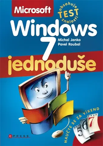 Hardware Microsoft Windows 7 - Pavel Roubal,Michal Janko