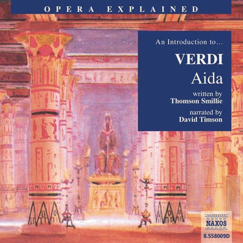 Umenie - ostatné Naxos Audiobooks Opera Explained – Aida (EN)