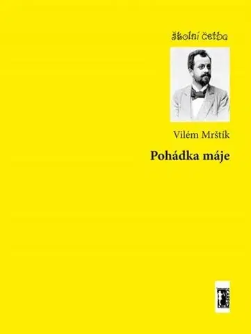 Česká beletria Pohádka máje - Vilém Mrštík