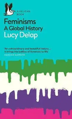 Cudzojazyčná literatúra Feminisms - Lucy Delap