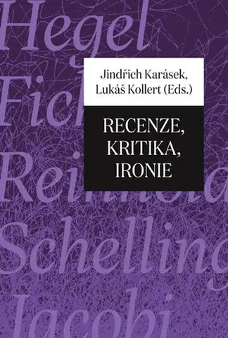 Filozofia Recenze, kritika, ironie - Jindřich Karásek