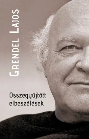 Novely, poviedky, antológie Összegyűjtött elbeszélések - Lajos Grendel