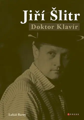 Biografie - ostatné Jiří Šlitr - Lukáš Berný