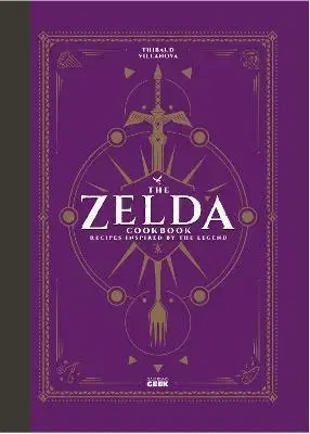 Kuchárky - ostatné The Unofficial Zelda Cookbook - Thibaud Villanova