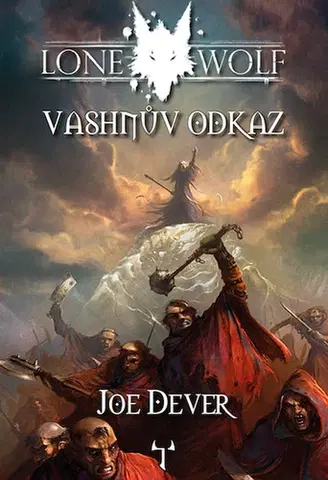 Sci-fi a fantasy Lone Wolf 16: Vashnův odkaz (gamebook) - Joe Dever,Žák Vojtěch,Richard Longmore