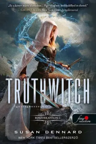 Sci-fi a fantasy Boszorkafölde 1: Truthwitch - Igazságboszorka - Susan Dennard