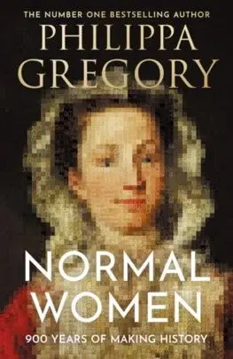 História - ostatné Normal Women - Philippa Gregory