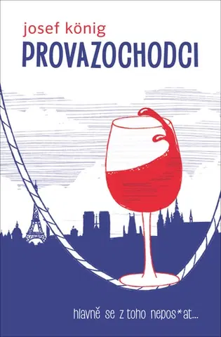 Česká beletria Provazochodci - Josef König