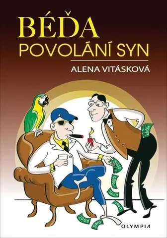 Humor a satira Béďa, povolání syn - Alena Vitásková