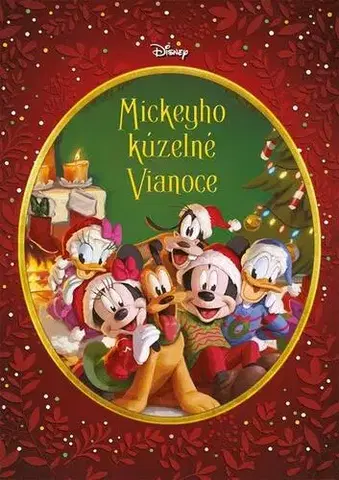 Pre deti a mládež - ostatné Disney - Mickeyho kúzelné Vianoce - Kolektív autorov