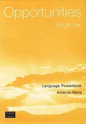 Cudzojazyčná literatúra Opportunities Beginner Language Powerbook - Michael Harris