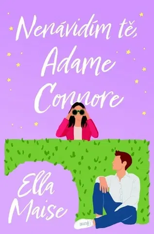 Romantická beletria Nenávidím tě, Adame Connore - Ella Maise