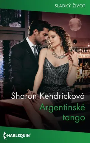 Romantická beletria Argentinské tango - Sharon Kendrick