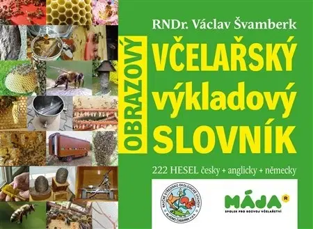 Hmyz Včelařský výkladový slovník obrazový - Václav Švamberk