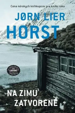 Detektívky, trilery, horory Na zimu zatvorené - Jorn Lier Horst,Zuzana Demjánová