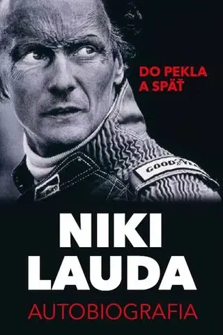 Šport Niki Lauda. Do pekla a späť - Niki Lauda,Matúš Pavlík