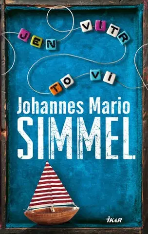 Svetová beletria Jen vítr to ví - Johannes Mario Simmel
