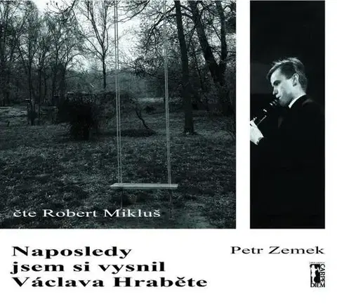 Česká poézia Carpe diem Naposledy jsem si vysnil Václava Hraběte - audiokniha CD