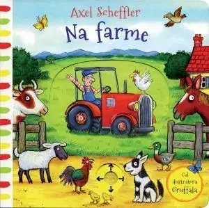 Leporelá, krabičky, puzzle knihy Na farme - Axel Scheffler