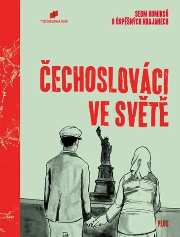 Komiksy Čechoslováci ve světě - The Czechoslovak Talks