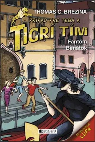 Dobrodružstvo, napätie, western Tigrí tím: Fantóm Benátok, 2. vydanie - Thomas C. Brezina,Katarína Šmidtová