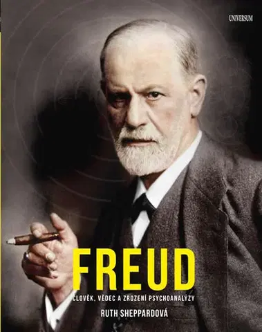 Veda, vynálezy Freud - Ruth Sheppardová,Ivana Rybecká