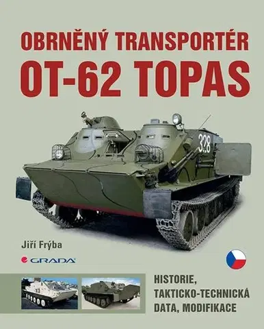 Auto, moto Obrněný transportér OT-62 TOPAS - Jiří Frýba