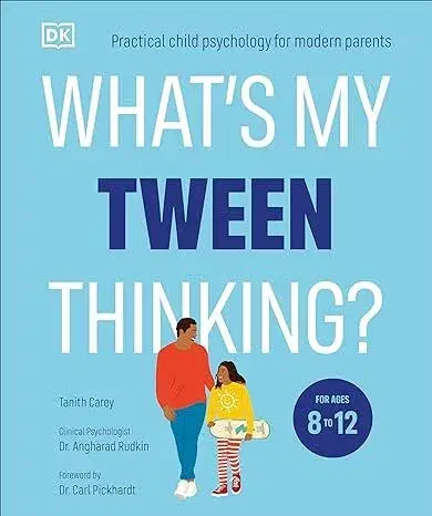 Výchova, cvičenie a hry s deťmi What's My Tween Thinking? - Tanith Careyová