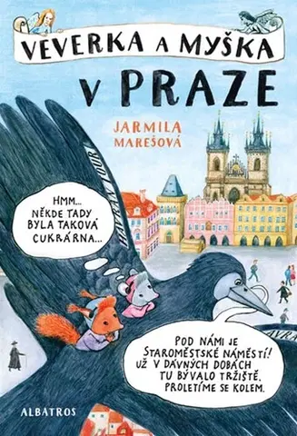Komiksy Veverka a Myška v Praze - Jarmila Marešová