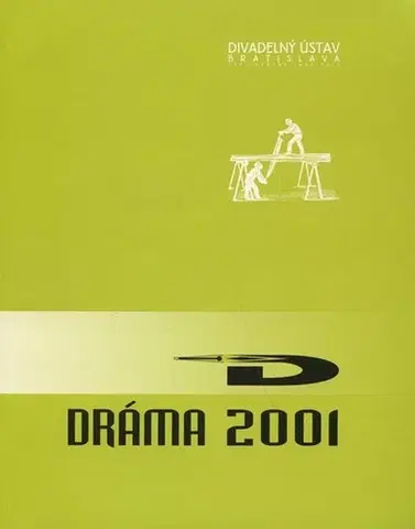 Divadlo - teória, história,... Dráma 2001