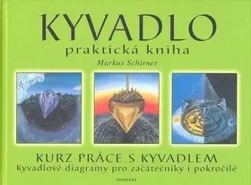 Veštenie, tarot, vykladacie karty Kyvadlo - praktická kniha - Markus Schirner