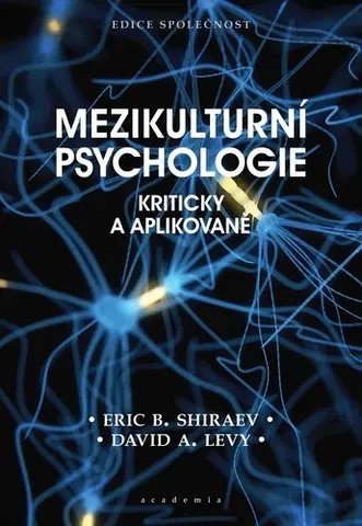 Pre vysoké školy Mezikulturní psychologie - Eric B. Shiraev