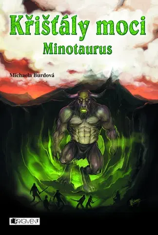 Fantasy, upíri Křišťály moci - Minotaurus - Michaela Burdová
