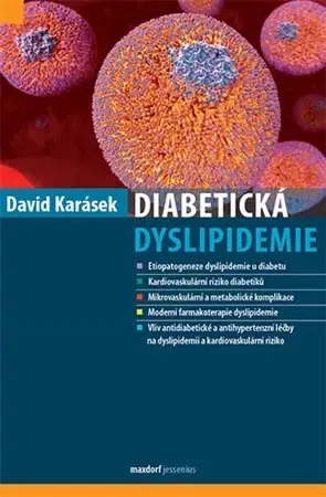 Medicína - ostatné Diabetická dyslipidemie - David Karásek