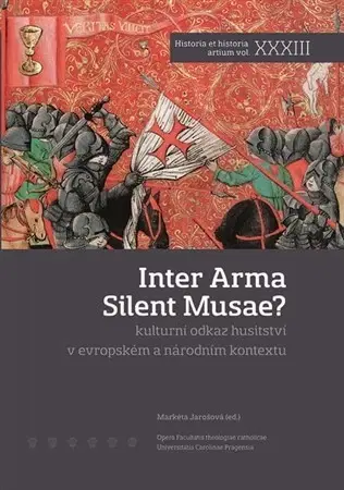 Slovenské a české dejiny Inter Arma Silent Musae? - Markéta Jarošová