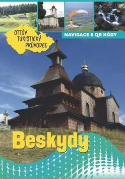 Slovensko a Česká republika Beskydy Ottův turistický průvodce