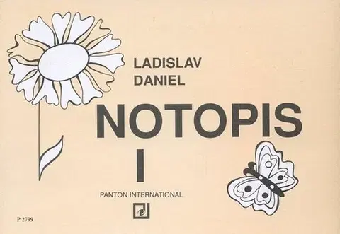 Hudba - noty, spevníky, príručky Notopis I - Daniel Ladislav