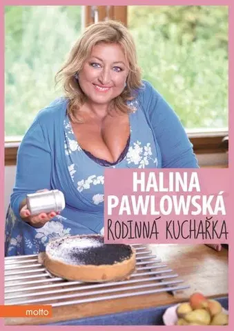 Kuchárky - ostatné Rodinná kuchařka - Halina Pawlowská