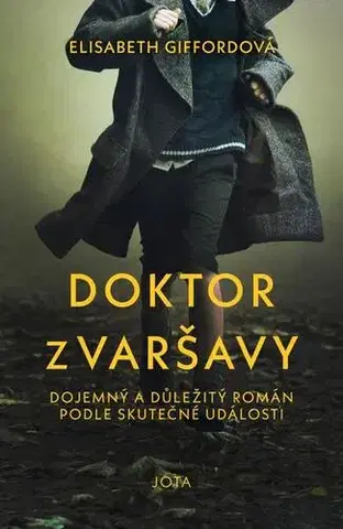 Skutočné príbehy Doktor z Varšavy - Elisabeth Gifford