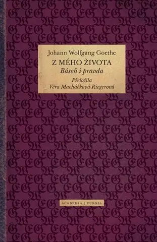 Literatúra Z mého života (Báseň i pravda) - Johann Wolfgang Goethe
