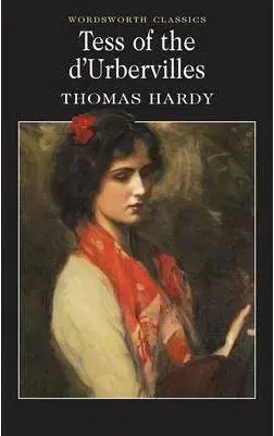 Cudzojazyčná literatúra Tess Of The D'Urbervilles (Wadsworth Collection) - Thomas Hardy
