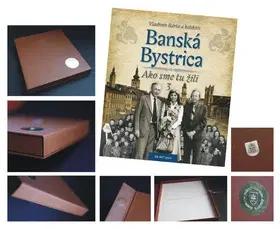 Encyklopédie, obrazové publikácie Banská Bystrica - Ako sme tu žili 3 - Vladimír Bárta