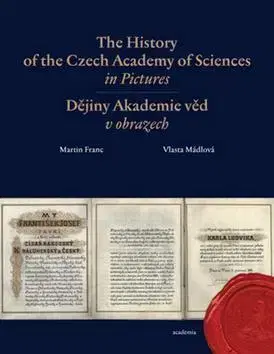 Cudzojazyčná literatúra The History of the Czech Academy of Sciences in Pictures - Martin Franc,Vlasta Mádlová