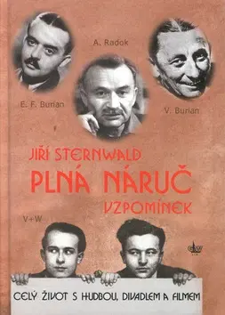 Umenie - ostatné Plná náruč vzpomínek - Jiří Sternwald