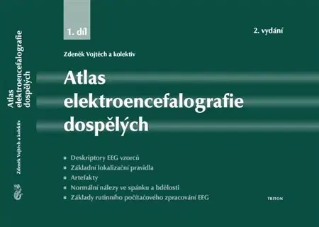 Medicína - ostatné Atlas elektroencefalografie dospělých - 1. díl, 2.vydání - Kolektív autorov,Vojtěch Zdeněk