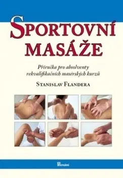 Masáže, wellnes, relaxácia Sportovní masáže - Stanislav Flandera
