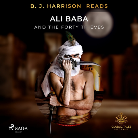 Svetová beletria Saga Egmont B. J. Harrison Reads Ali Baba and the Forty Thieves (EN)