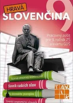 Slovenský jazyk Hravá slovenčina 9